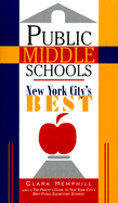 Public Middle Schools: New York City's Best - Hemphill, Clara