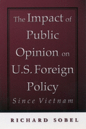Public Opinion in American Foreign Policy