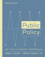 Public Policy: An Evolutionary Approach - Lester, James P, and Stewart, Joseph, Jr., and Stewart, Jr Joseph