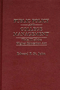 Public Policy and College Management: Title III of the Higher Education ACT - St John, Edward P, Professor