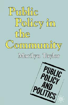 Public Policy in the Community - Taylor, Marilyn