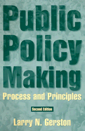 Public Policy Making: Process and Principles