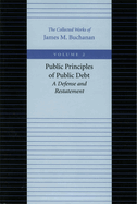 Public Principles of Public Debt: A Defense and Restatement