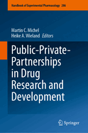 Public-Private-Partnerships in Drug Research and Development