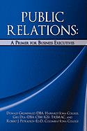 Public Relations: A Primer for Business Executives