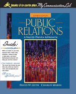 Public Relations: A Values-Driven Approach, Books a la Carte Plus Mycommunicationlab Coursecompass