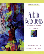 Public Relations: A Values-Driven Approach