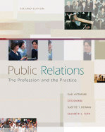 Public Relations: The Profession and the Practice with DVD-ROM: The Profession and the Practice with DVD-ROM