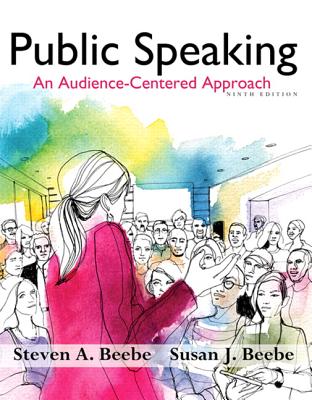 Public Speaking: An Audience - Centered Approach Plus New Mylab Communication with Pearson Etext -- Access Card Package - Beebe, Steven a, and Beebe, Susan J