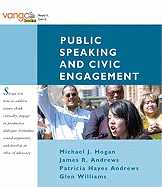 Public Speaking and Civic Engagement - Hogan, and Hogan, J Michael, Professor, and Andrews, James R, MD