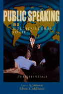 Public Speaking in a Multicultural Society: The Essentials