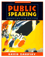 Public Speaking: Strategies for Success - Zarefsky, David