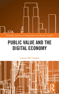 Public Value and the Digital Economy - Chohan, Usman