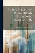 Publications of the American Economic Association; Volume 11