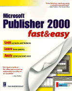 Publisher 2000 Fast and Easy