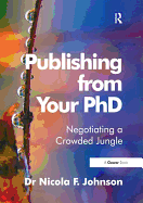 Publishing from Your PhD: Negotiating a Crowded Jungle