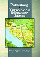 Publishing in Yugoslavia's Successor States