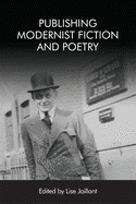 Publishing Modernist Fiction and Poetry