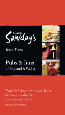 Pubs & Inns of England and Wales - Hancock, David (Editor), and Sawday, Alastair (Series edited by)