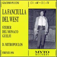 Puccini: La fanciulla del West - Eleanor Steber (vocals); Enzo Viaro (vocals); Giangiacomo Guelfi (vocals); Mario del Monaco (vocals);...