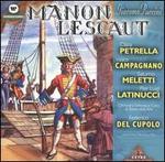 Puccini: Manon Lescaut - Clara Petrella (vocals); Mario Anselmi (vocals); Ortensia Beggiato (vocals); Pierluigi Latinucci (vocals);...