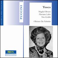 Puccini: Tosca [1962 Recording] - Alessandro Maddalena (vocals); Anna de Cavalieri (vocals); Flaviano Lab (vocals); Magda Olivero (vocals);...