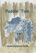Puddin' Tain: Comes to Twin Pine Stables