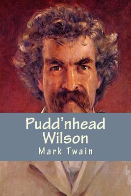 Pudd'nhead Wilson - Twain, Mark