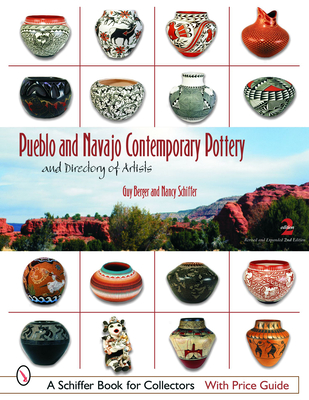 Pueblo and Navajo Contemporary Pottery: And Directory of Artists - Berger, Guy