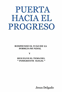 Puerta Hacia El Progreso