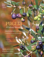 Puglia: A Culinary Memoir