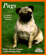 Pugs: Everything about Purchase, Care, Nutrition, Breeding, Behavior, and Training - Maggitti, Phil, and Vriends, Matthew M