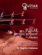 Pulgar Rhythmic Movement: Volume II
