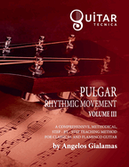Pulgar Rhythmic Movement: Volume III