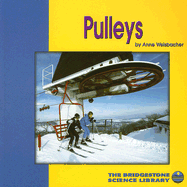 Pulleys - Welsbacher, Anne