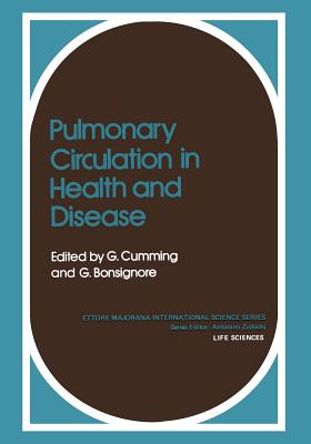 Pulmonary Circulation in Health and Disease - Cumming, G (Editor)