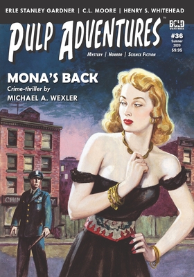 Pulp Adventures #36: Mona's Back - Tubb, E C, and Boeckman, Charles, and Gardner, Erle Stanley