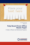 Pulp Board from Office Waste Paper