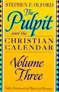 Pulpit & Christian Calendar - Olford, Stephen F, Dr.