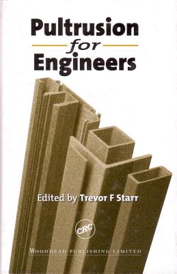 Pultrusion for Engineers - Starr, T. (Editor)