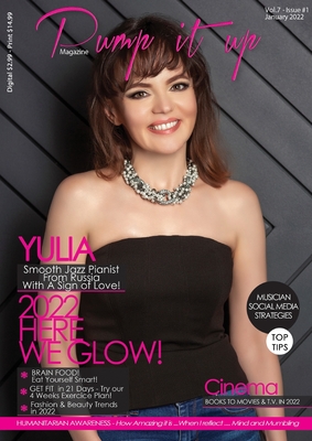 Pump it up Magazine - Yulia Smooth Jazz Pianist From Russia With A Sign Of Love: Reach For The Stars While Standing On Earth! - Magazine, Pump It Up, and Boudjaoui, Anissa, and Sutton, Michael B