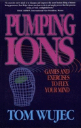 Pumping Ions (Can): Games and Exercises to Flex Your Mind