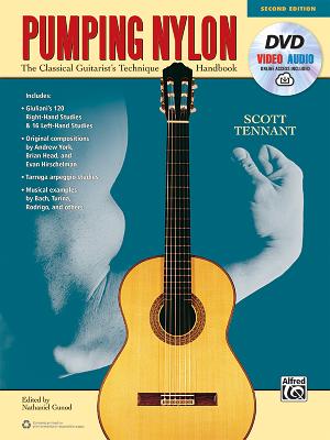 Pumping Nylon: The Classical Guitarist's Technique Handbook, Book, DVD & Online Video/Audio - Tennant, Scott