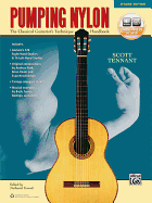 Pumping Nylon: The Classical Guitarist's Technique Handbook, Book & Online Audio
