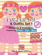Pumpkin Doll & Outfits Pattern Set 1: Patterns & Printables Featuring Print Cut Sew