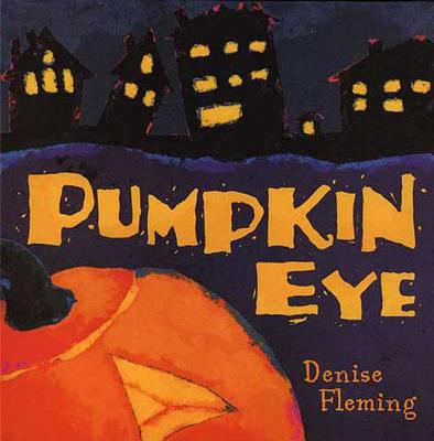 Pumpkin Eye - Fleming, Denise