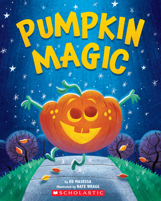 Pumpkin Magic (a Halloween Adventure) - Masessa, Ed
