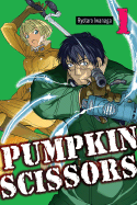 Pumpkin Scissors: Volume 1