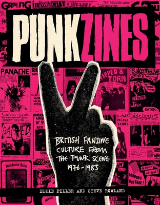 Punkzines - Piller, Eddie, and Rowland, Steve