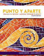 Punto y Aparte: Spanish in Review, Moving Toward Fluency: Audio Program